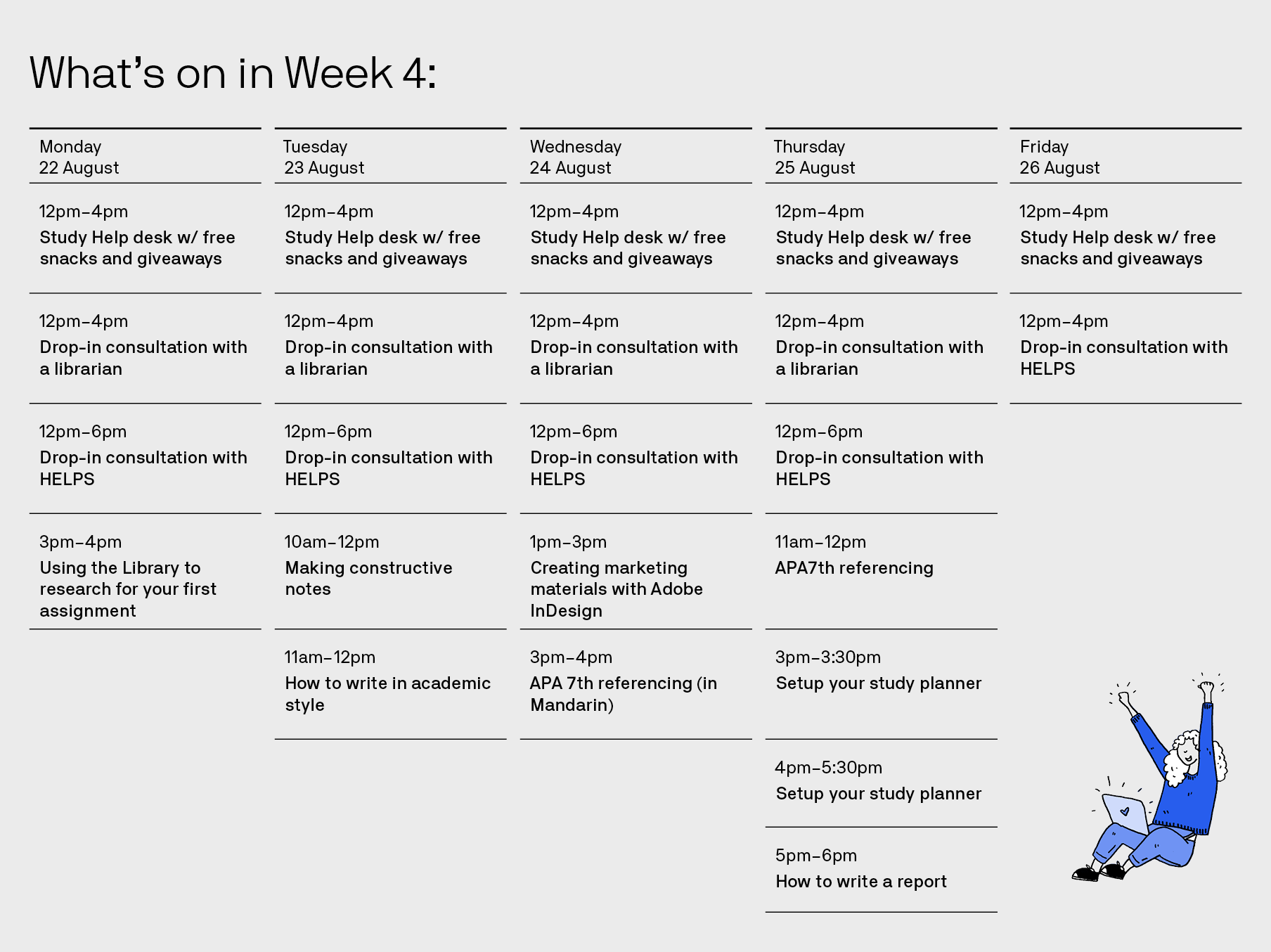 Calendar schedule with workshops and events running in Week 4